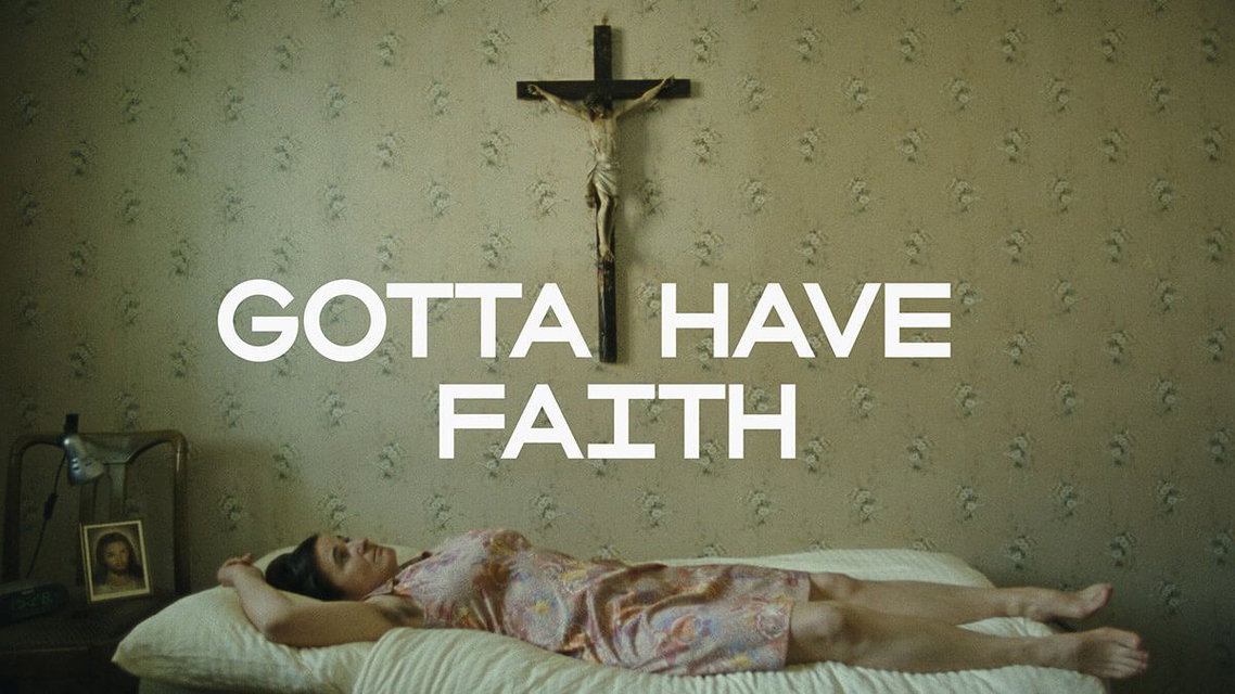 Gotta Have Faith